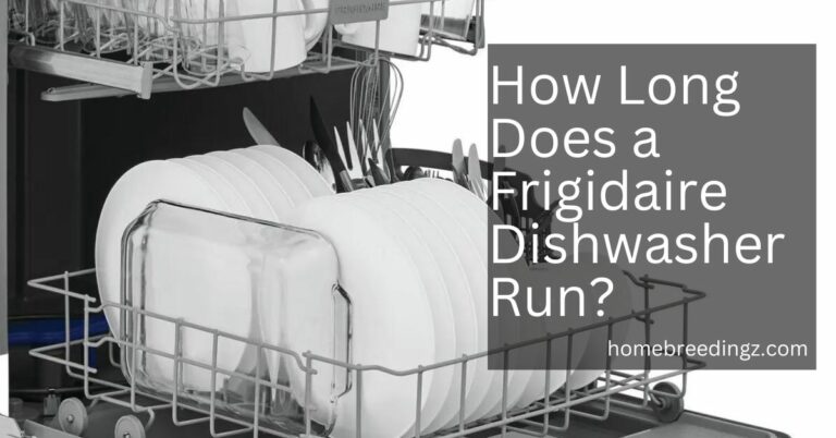 How Long Does a Frigidaire Dishwasher Run? – Explore the Cycle Times!