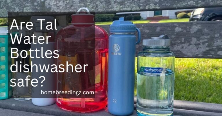 Are Tal Water Bottles dishwasher safe? – Discover the Convenience Today!